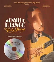 Monsieur Django et Lady Swing - Livre CD