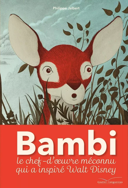 Bambi, une vie dans les bois - Philippe Jalbert - GAUTIER LANGU.