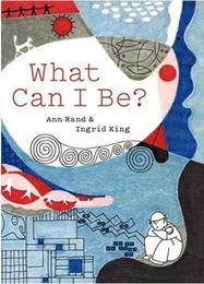 What Can I Be? /anglais