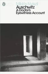 Miklos Nyiszli : Auschwitz, A Doctor's Eyewitness Account /anglais