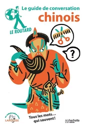 Le Routard guide de conversation chinois