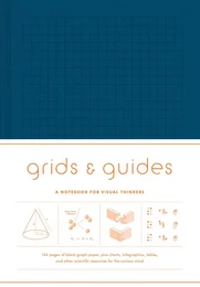 Grids & Guides (Navy) A Notebook for Visual Thinkers /anglais