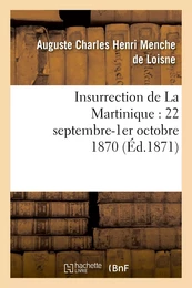 Insurrection de La Martinique : 22 septembre-1er octobre 1870