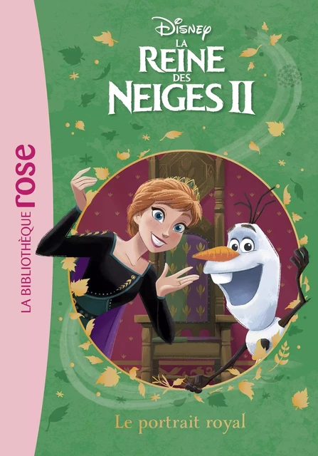 La Reine des Neiges 2 09 - Le portrait royal -  Walt Disney company - HACHETTE JEUN.