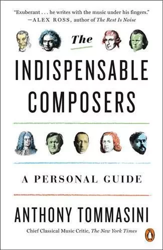 The Indispensable Composers /anglais -  TOMMASINI ANTHONY - RANDOM HOUSE US