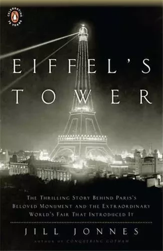 Jill Jonnes Eiffel's Tower /anglais -  JONES JILL - RANDOM HOUSE US