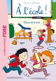 A l'école ! 03 - L'heure de la récré