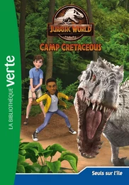 Jurassic World, la colo du crétacé 04 - Seuls sur l'île