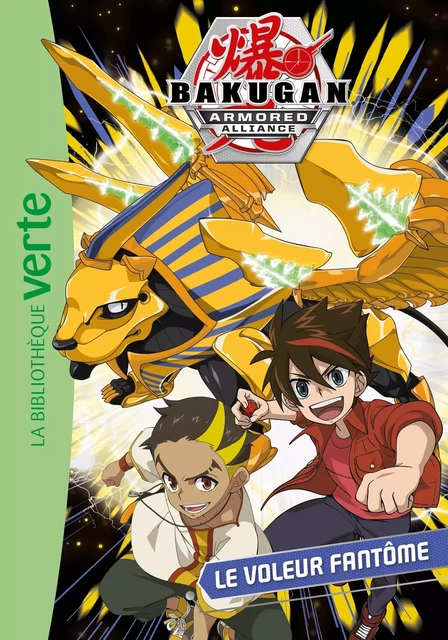 Bakugan 03 - Le voleur fantôme -  Nelvana - HACHETTE JEUN.