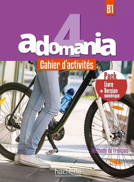 Adomania 4 - Pack Cahier d'activités + Version numérique (B1) - Céline Himber, Fabienne Gallon - HACHETTE FLE