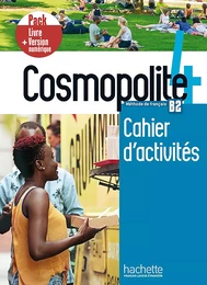 Cosmopolite 4 - Pack Cahier d'activités + Version numérique (B2)