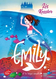 EMILY ET LA BAGUE MAUDITE - TOME 3