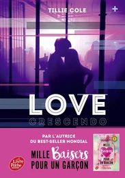 Love crescendo - Par l'autrice de "Mille baisers pour un garçon"