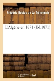 L'Algérie en 1871