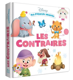 DISNEY BABY - Mes Premiers Imagiers - Les Contraires