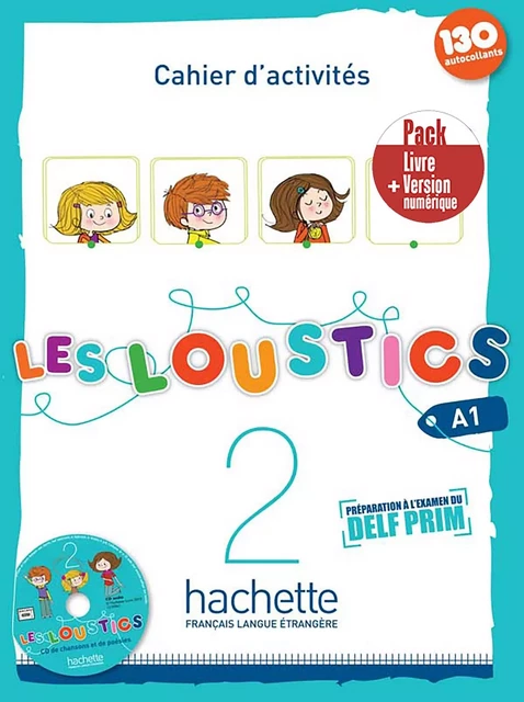 Les Loustics 2 - Pack Cahier d'activités + Version numérique (A1) - Marianne Capouet, Hugues Denisot - HACHETTE FLE