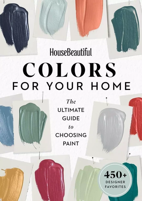 COLORS FOR YOUR HOME -  House Beautiful - GMC