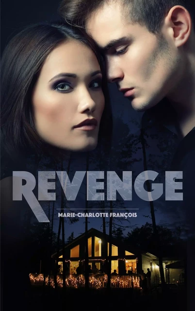 Revenge - Marie-Charlotte François - HACHETTE ROMANS