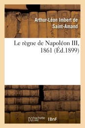 Le règne de Napoléon III, 1861