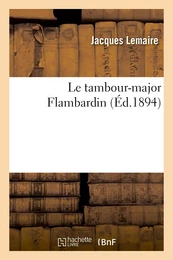 Le tambour-major Flambardin