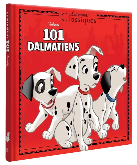 LES 101 DALMATIENS - Les Grands Classiques - L'histoire du film - Disney -  Collectif - DISNEY HACHETTE