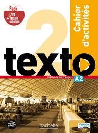 Texto 2 - Pack Cahier d'activités + Version numérique (A2)