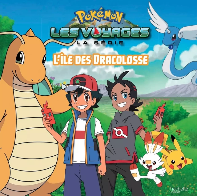 Pokémon - Grand album -  L'île des Dracolosses -  - HACHETTE JEUN.