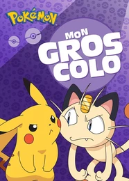 Pokémon - Mon gros colo 2022