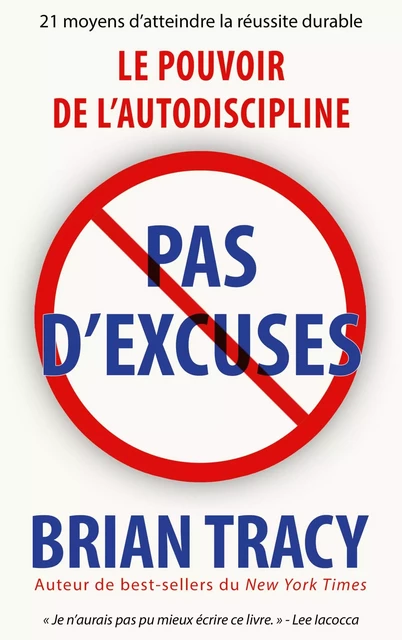 Pas d'excuses - Brian Tracy - ABP PUBLISHING