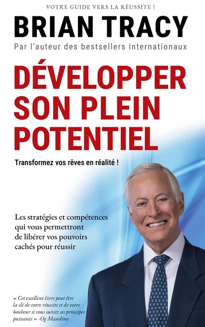 Développer son plein potentiel - Brian Tracy - ABP PUBLISHING