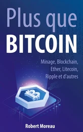 Plus que Bitcoin