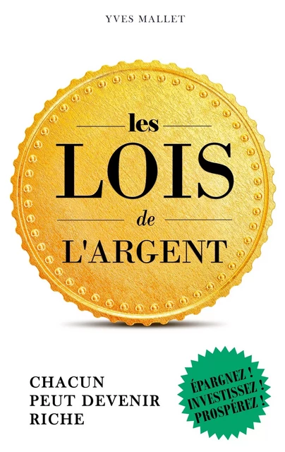 Les lois de l'argent - Yves Mallet - BOOKS ON DEMAND