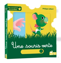 Mes comptines animées - Une souris verte