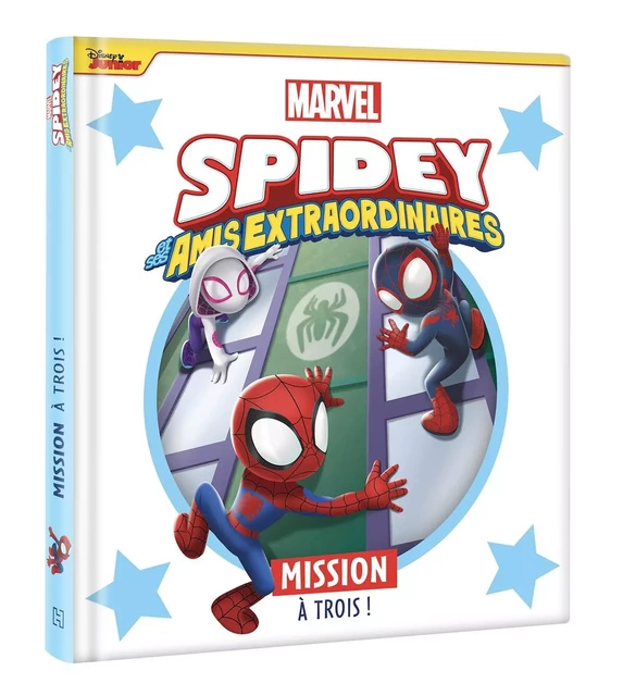 SPIDEY ET SES AMIS EXTRAORDINAIRES - Mission à trois ! - Marvel -  Collectif - DISNEY HACHETTE