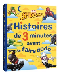 SPIDER-MAN - Histoires de 3 minutes avant de faire dodo - MARVEL