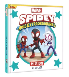 SPIDEY ET SES AMIS EXTRAORDINAIRES - Mission à la plage - MARVEL