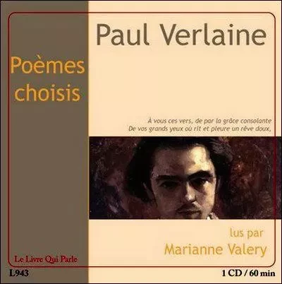 POEMES CHOISIS / 1 CD -  VERLAINE Paul - LIVRE QUI PARLE