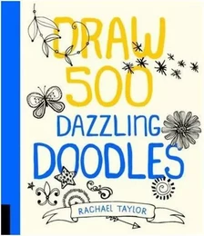 Draw 500 Dazzling Doodles /anglais