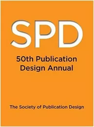 SPD 50 Publication Design Annual /anglais