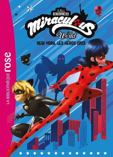 Miraculous XXL - New York, les héros unis -  Zagtoon - HACHETTE JEUN.