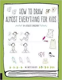 How to Draw Almost Everything for Kids /anglais -  SAKAMOTO NAOKO - QUARRY