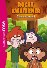 Rocky Kwaterner 01 - Drôle de famille !