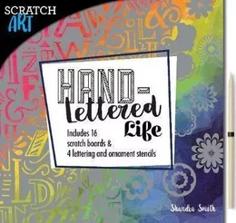 Scratch & Create : Hand Lettered Life - Design your own quotes /anglais