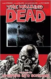 Walking Dead TP 23 Whispers Into Screams