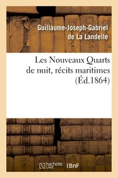 Les Nouveaux Quarts de nuit, récits maritimes