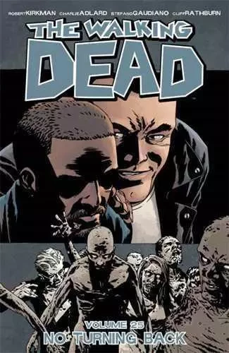 Walking Dead TP 25 No turning back -  - IMAGE COMICS