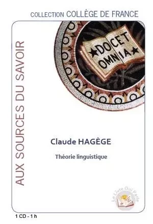 THEORIE LINGUISTIQUE -  HAGEGE CLAUDE - LIVRE QUI PARLE