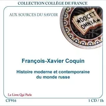 HISTOIRE MODERNE ET CONTEMPORAINE DU MONDE RUSSE / 1 CD -  COQUIN FranCois-Xavi - LIVRE QUI PARLE