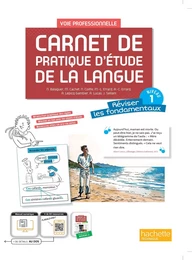 Carnet de pratique d'étude de la langue voie professionnelle niveau 1 - Livre élève - éd. 2023