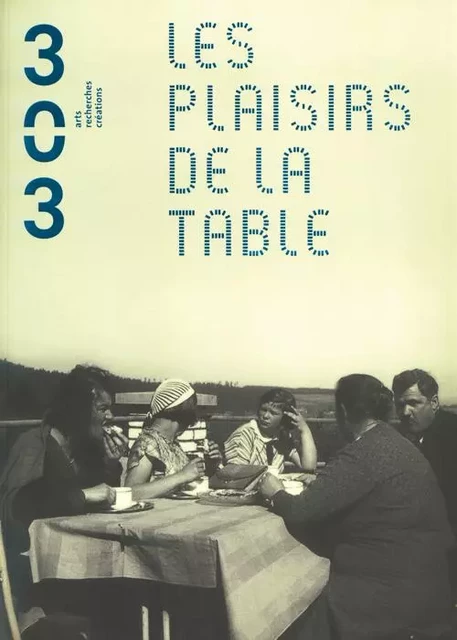 Les plaisirs de la table -  Collectif - ASSOCIATION 303